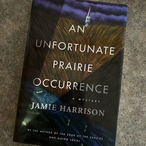 📕 An Unfortunate Prairie Occurrence 1st Ed [Jamie Harrison], Western Decor, EUC